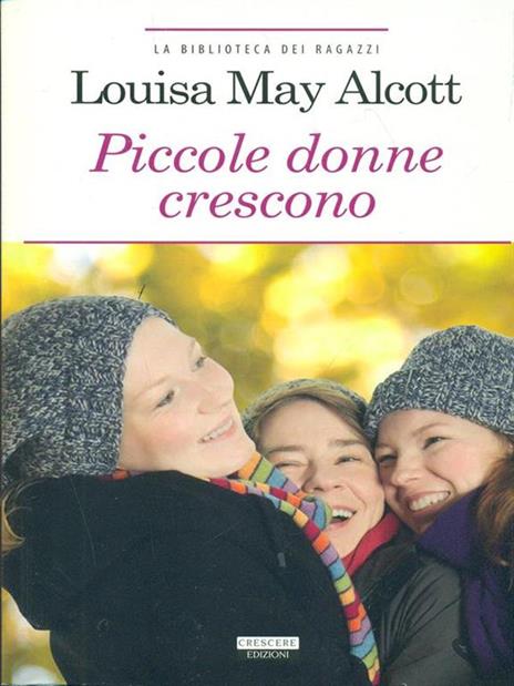 Le piccole donne crescono. Ediz. integrale. Con Segnalibro - Louisa May Alcott - 4