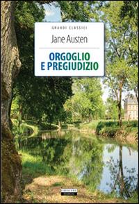 Orgoglio e pregiudizio. Ediz. integrale. Con Segnalibro - Jane Austen - copertina