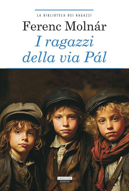 I ragazzi della via Pàl. Ediz. integrale. Con Segnalibro - Ferenc Molnár - copertina