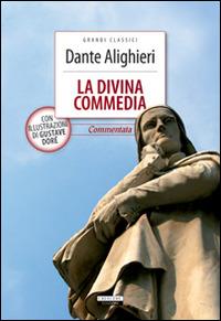 La Divina Commedia. Ediz. integrale. Con Segnalibro - Dante Alighieri - copertina