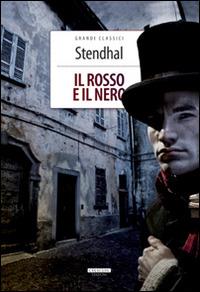 Il rosso e il nero. Ediz. integrale. Con Segnalibro - Stendhal - 3