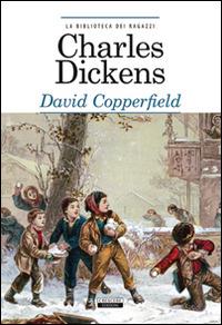 David Copperfield. Ediz. integrale - Charles Dickens - 2