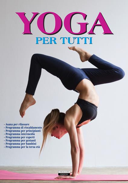 Yoga per tutti. Ediz. illustrata a colori - copertina