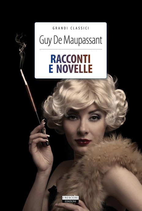 Racconti e novelle. Con Segnalibro - Guy de Maupassant - 2