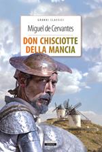 Don Chisciotte della Mancia. Ediz. integrale. Con Segnalibro