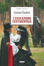 L' educazione sentimentale. Ediz. integrale