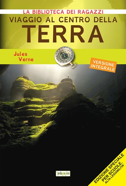 Viaggio al centro della terra. Ediz. ad alta leggibilità - Jules Verne - copertina