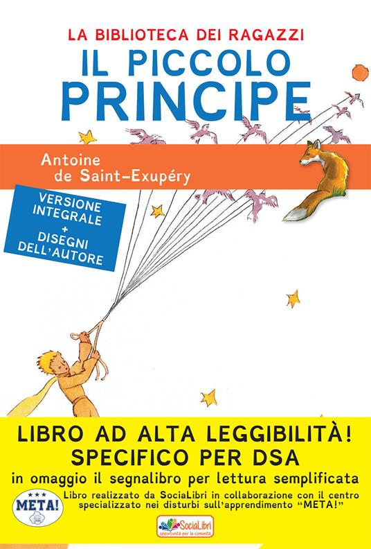 Il Piccolo Principe. Ediz. ad alta leggibilità. Specifico per DSA - Antoine de Saint-Exupéry - copertina