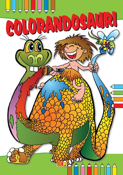 Colorandosauri. Ediz. illustrata - copertina
