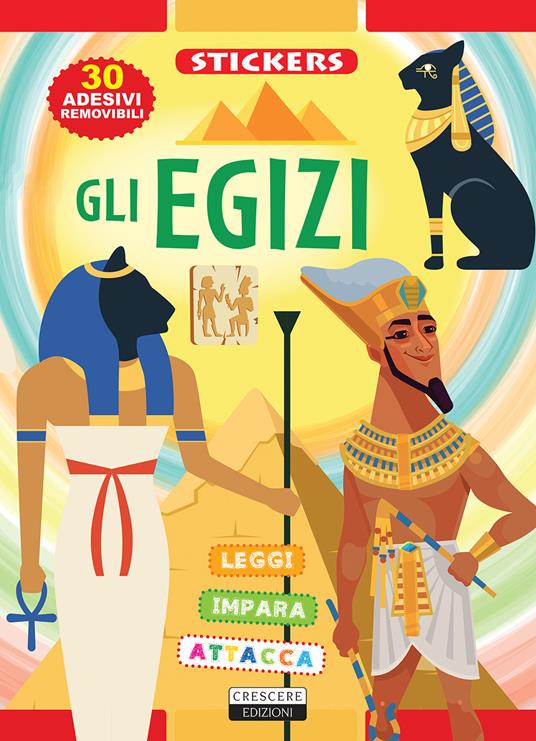 Gli Egizi. Con 30 adesivi removibili. Ediz. illustrata - copertina