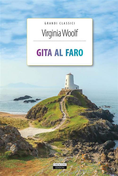 Gita al faro - Virginia Woolf,Alberto Büchi - ebook