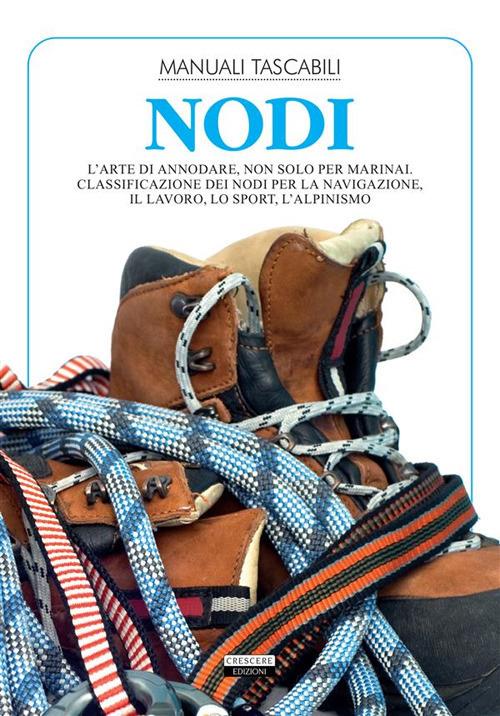 Nodi. L'arte di annodare - V.V.A.A. - ebook