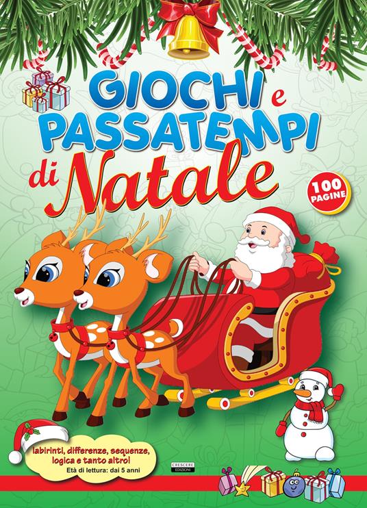 Giochi e passatempi di Natale. Labirinti, differenze, sequenze, logica e tanto altro! - copertina