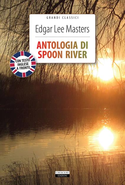 Antologia di Spoon River. Testo inglese a fronte. Ediz. integrale. Con Segnalibro - Edgar Lee Masters - copertina