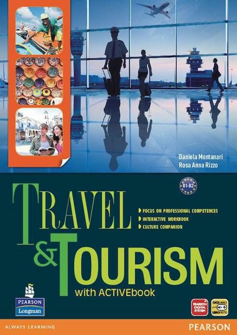  Travel & tourism. Con Culture companionLIM. Con espansione online. Con libro. Vol. 1