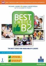 Best choice. B2. Ediz. mylab. Per le Scuole superiori. Con e-book. Con 2 espansioni online