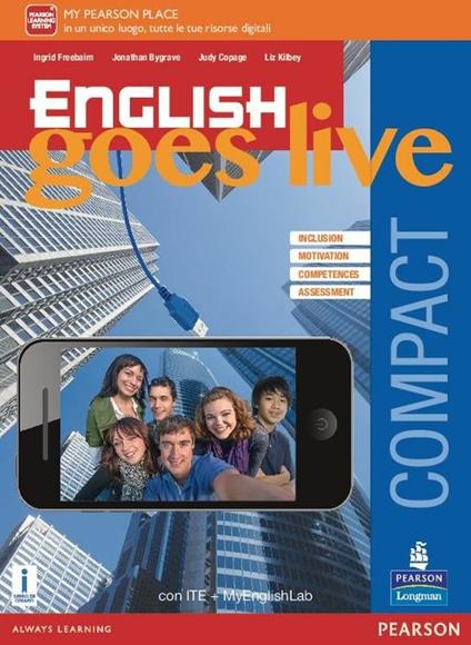  English goes live compact. Ediz. mylab. Per le Scuole superiori