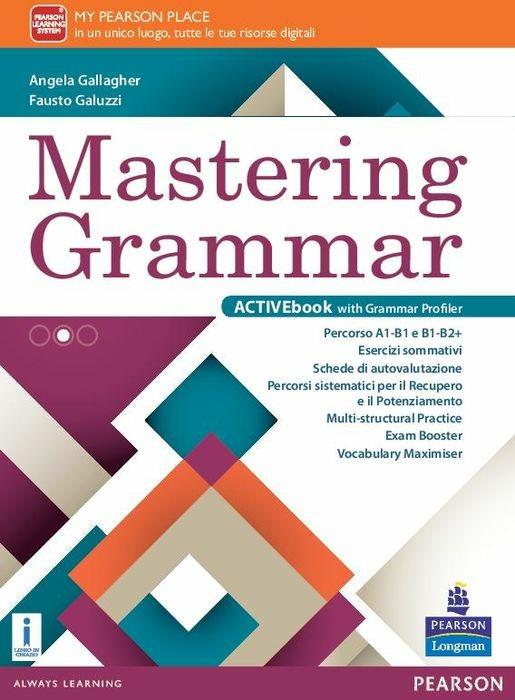  Mastering grammar. Per le Scuole superiori