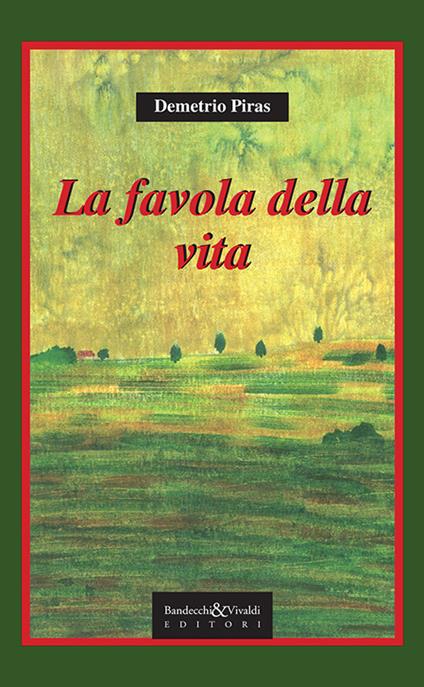 La favola della vita - Demetrio Piras - copertina