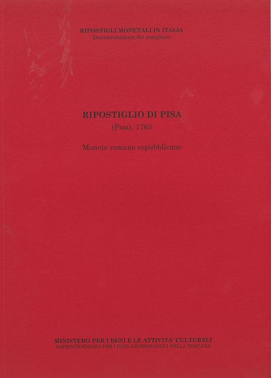 Ripostiglio di Pisa (Pisa), 1763. Monete romane repubblicane - copertina