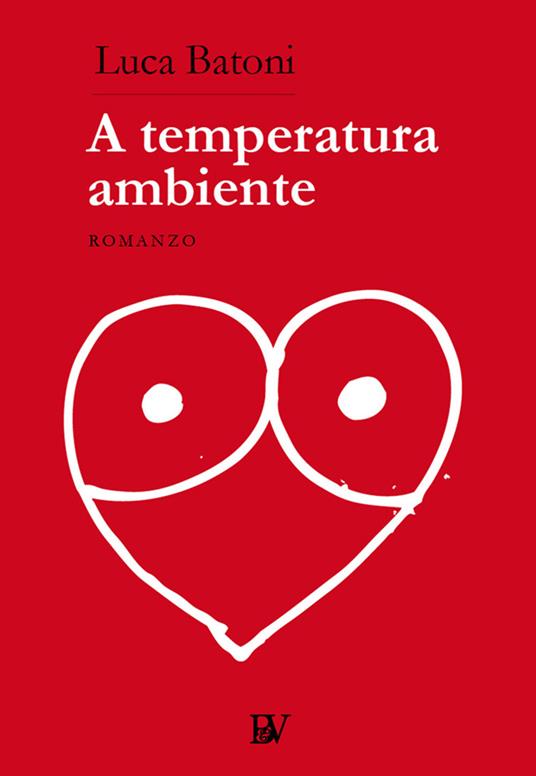 A temperatura ambiente - Luca Batoni - copertina