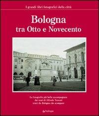 Bologna tra Otto e Novecento - copertina