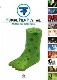 Future film festival 2007. Another step to the future - copertina