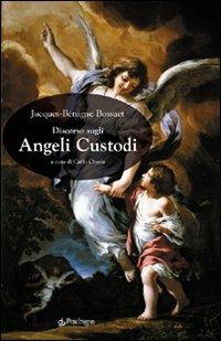 Discorso sugli angeli custodi - Jacques-Bénigne Bossuet - copertina
