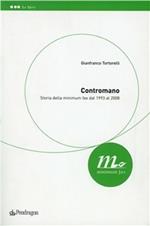 Contromano. Storia della Minimum Fax dal 1993 al 2008