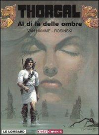 Thorgal. Vol. 5: Al di là delle ombre. - Jean Van Hamme,Grzegorz Rosinski - copertina