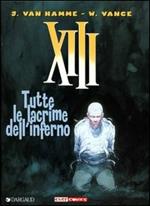 Tutte le lacrime dell'inferno. XIII. Vol. 3