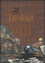 Nahik. Il decalogo. Vol. 8