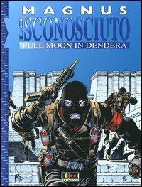 Full moon in Dendera. Lo sconosciuto - Magnus - copertina