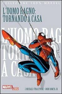 L' Uomo Ragno: tornando a casa - J. Michael Straczynski,John Jr. Romita - copertina