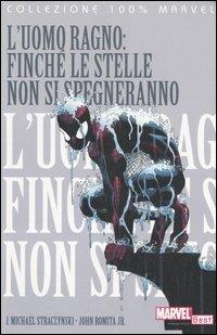 Uomo Ragno. Finché le stelle non si spegneranno - J. Michael Straczynski,John Jr. Romita - copertina