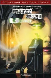 Untouchable. Rising star. Vol. 2 - Fiona K. Avery,Brent Anderson - copertina