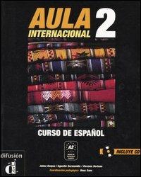 Aula internacional. Curso de español. Con CD Audio. Vol. 2 - Jaime Corpas,Agustin Garmendia,Carmen Soriano - copertina