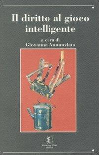 Il diritto al gioco intelligente. Giochi di parole. Con CD-ROM - copertina