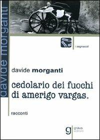 Cedolario dei fuochi di Amerigo Vargas - Davide Morganti - copertina