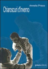 Chiaroscuri d'inverno - Annella Prisco - copertina