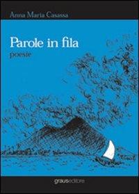 Parole in fila - Anna Maria Casassa - copertina