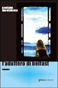 L' adultero di Belfast - Gaetano Montefusco - copertina