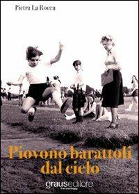 Piovono barattoli dal cielo - Pietra La Rocca - copertina