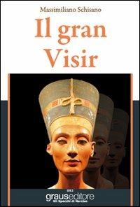 Il gran Visir - Massimiliano Schisano - copertina