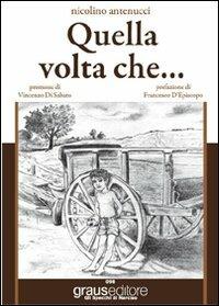 Quella volta che... - Nicolino Antenucci - copertina