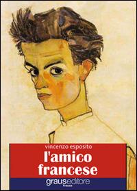 L' amico francese - Vincenzo Esposito - copertina