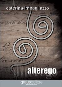 Alterego - Caterina Impagliazzo - copertina