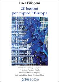 28 lezioni per capire l'Europa - Luca Filipponi - copertina