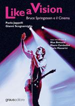 Like a vision. Bruce Springteen e il cinema