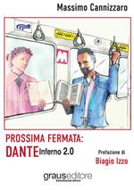 Prossima fermata: Dante. Inferno 2.0